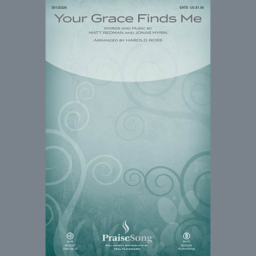 Harold Ross, Your Grace Finds Me, SATB