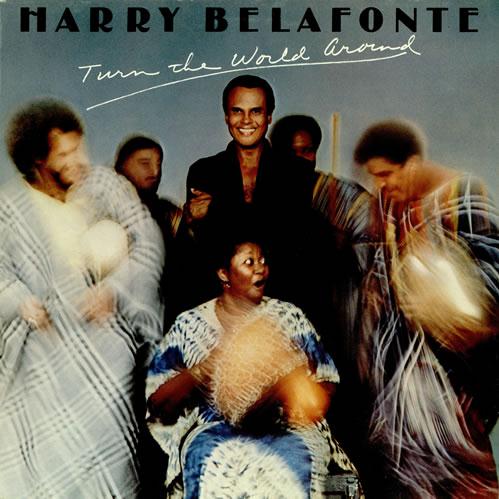 Harry Belafonte, Turn The World Around, Piano, Vocal & Guitar (Right-Hand Melody)