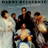 Download Harry Belafonte Turn The World Around sheet music and printable PDF music notes