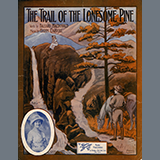 Download Harry Carroll The Trail Of The Lonesome Pine sheet music and printable PDF music notes