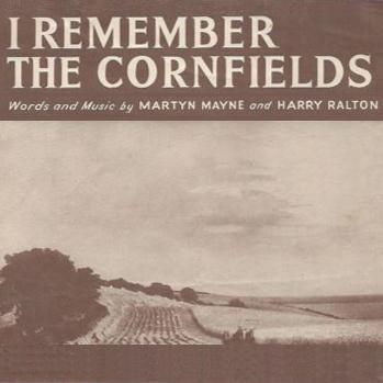 Harry Ralton, I Remember The Cornfields, Piano, Vocal & Guitar (Right-Hand Melody)