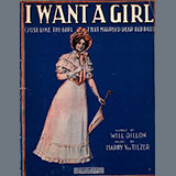 Download Harry von Tilzer I Want A Girl (Just Like The Girl That Married Dear Old Dad) sheet music and printable PDF music notes
