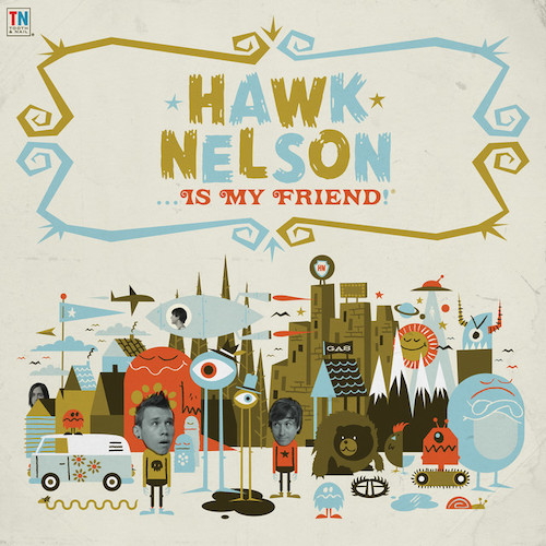 Hawk Nelson, A Friend Like That, Piano, Vocal & Guitar (Right-Hand Melody)