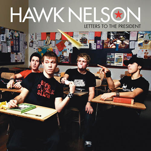 Hawk Nelson Hawk Nelson, Letters To The President, Guitar Tab