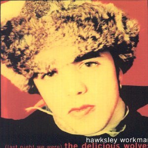 Hawksley Workman, Jealous Of Your Cigarette, Guitar Tab