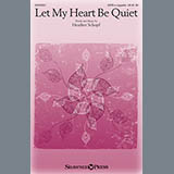 Download Heather Schopf Let My Heart Be Quiet sheet music and printable PDF music notes
