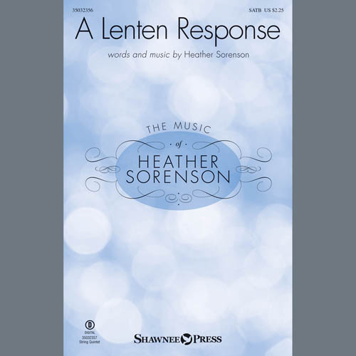 Heather Sorenson, A Lenten Response, SATB Choir