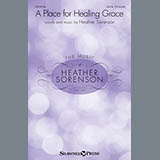 Download Heather Sorenson A Place For Healing Grace sheet music and printable PDF music notes