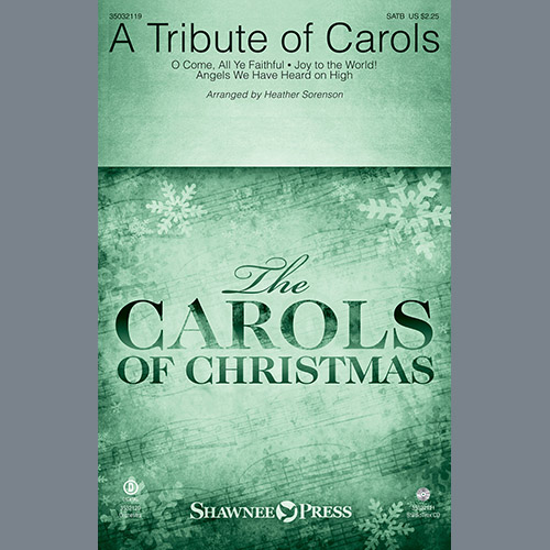 Heather Sorenson, A Tribute Of Carols, SATB