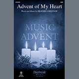 Download Heather Sorenson Advent of My Heart sheet music and printable PDF music notes