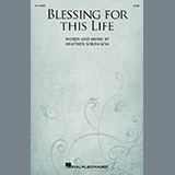 Download Heather Sorenson Blessing For This Life sheet music and printable PDF music notes