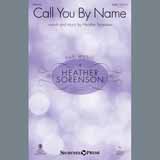 Download Heather Sorenson Call You By Name sheet music and printable PDF music notes