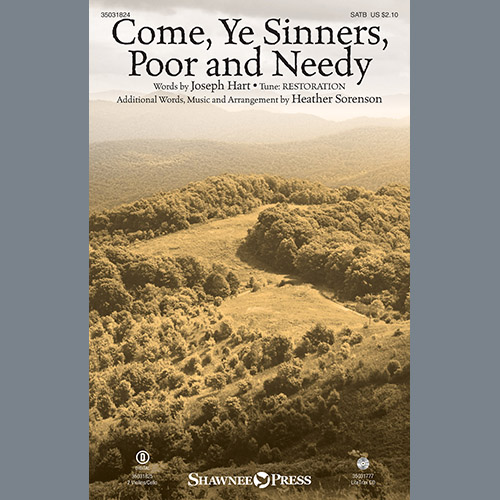 Heather Sorenson, Come, Ye Sinners, Poor And Needy, SATB Choir