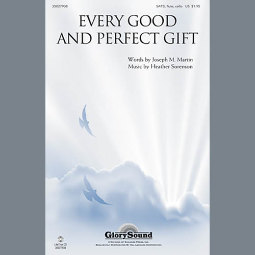 Heather Sorenson, Every Good And Perfect Gift, SATB