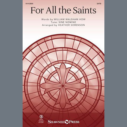 Heather Sorenson, For All The Saints, SATB Choir