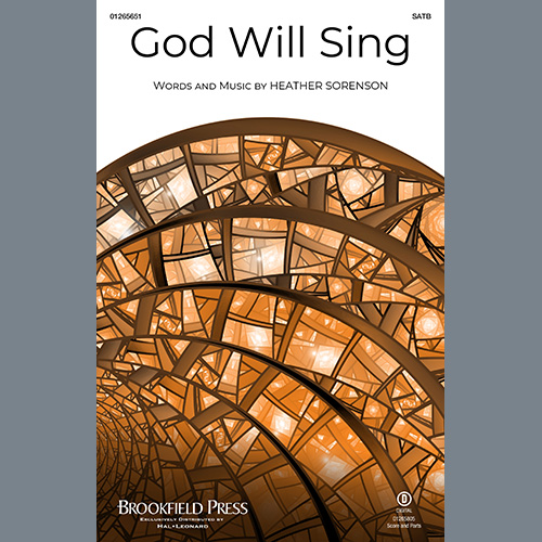 Heather Sorenson, God Will Sing, SATB Choir