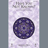 Download Heather Sorenson Have You Not Known? sheet music and printable PDF music notes