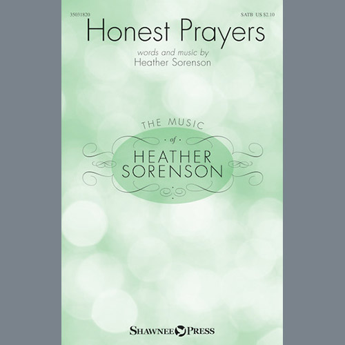 Heather Sorenson, Honest Prayers, SATB
