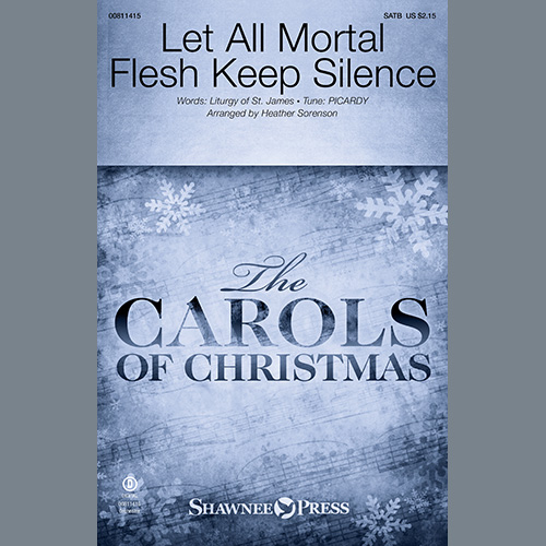 Heather Sorenson, Let All Mortal Flesh Keep Silence, SATB Choir