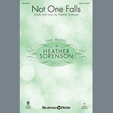 Download Heather Sorenson Not One Falls sheet music and printable PDF music notes