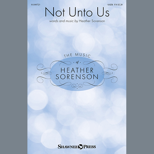 Heather Sorenson, Not Unto Us, SATB Choir