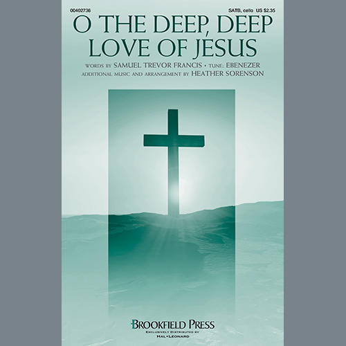 Heather Sorenson, O The Deep, Deep Love Of Jesus, SATB Choir