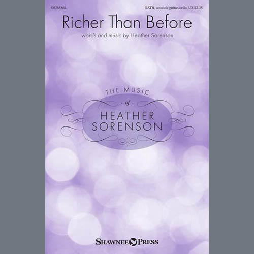 Heather Sorenson, Richer Than Before, SATB Choir