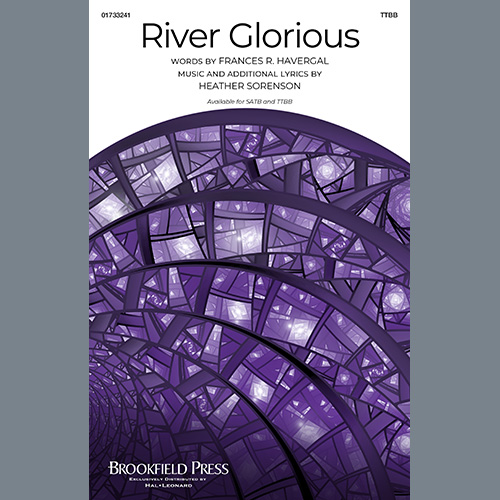 Heather Sorenson, River Glorious, SATB Choir