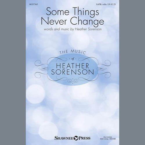 Heather Sorenson, Some Things Never Change, SATB Choir