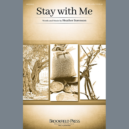 Heather Sorenson, Stay With Me, SATB Choir