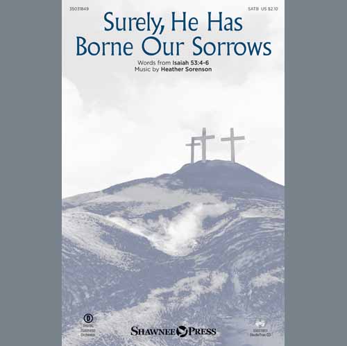 Heather Sorenson, Surely, He Has Borne Our Sorrows - Bb Clarinet 1, Choral Instrumental Pak