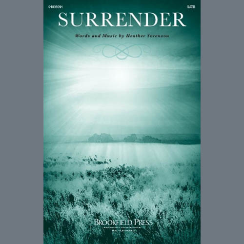 Heather Sorenson, Surrender, SATB Choir