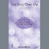 Download Heather Sorenson You Sing Over Me sheet music and printable PDF music notes