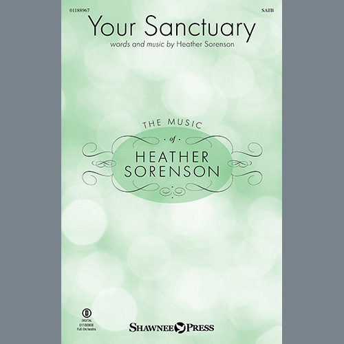 Heather Sorenson, Your Sanctuary, SATB Choir