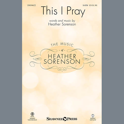 Heather Sorenson Heather Sorenson, This I Pray - Cello, Choir Instrumental Pak