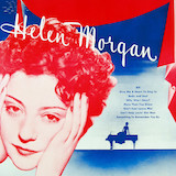 Download Helen Morgan More Than You Know sheet music and printable PDF music notes
