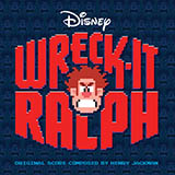 Download Henry Jackman Wreck-It Ralph sheet music and printable PDF music notes