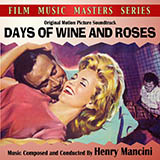 Download Henry Mancini Days Of Wine And Roses sheet music and printable PDF music notes