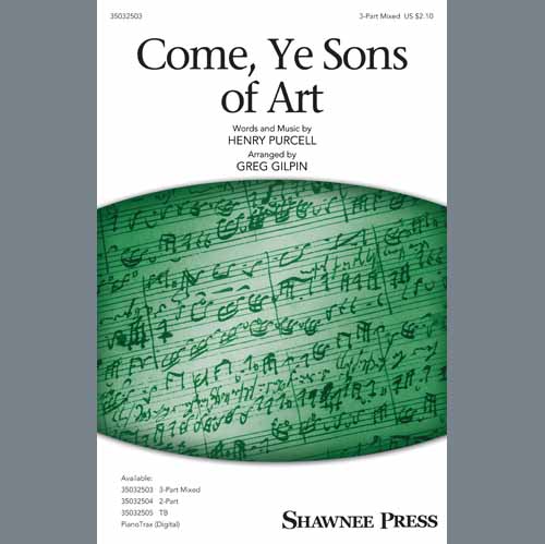 Henry Purcell, Come, Ye Sons Of Art (arr. Greg Gilpin), 2-Part Choir
