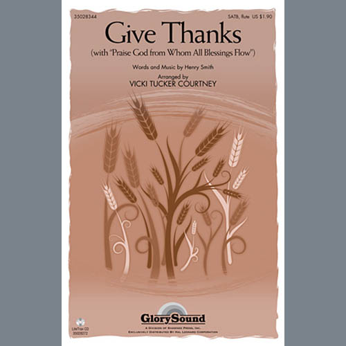 Henry Smith, Give Thanks (arr. Vicki Tucker Courtney), SATB