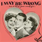 Download Henry Sullivan I May Be Wrong (But I Think You're Wonderful) sheet music and printable PDF music notes