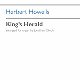 Download Herbert Howells King's Herald sheet music and printable PDF music notes