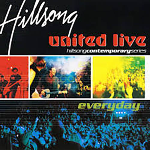 Hillsong United, Everyday, Guitar Chords/Lyrics