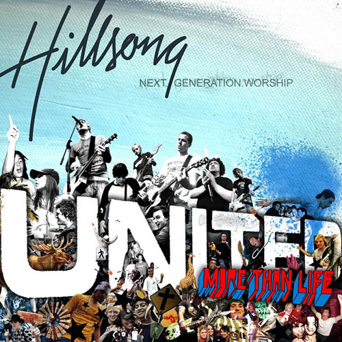 Hillsong United, More Than Life, Lyrics & Chords