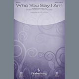 Download Hillsong Worship Who You Say I Am (arr. Ed Hogan) sheet music and printable PDF music notes