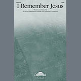 Download Hollie Christina Grubb and Joseph M. Martin I Remember Jesus sheet music and printable PDF music notes