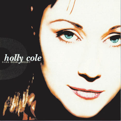 Holly Cole Holly Cole, Onion Girl, Piano, Vocal & Guitar Chords (Right-Hand Melody)