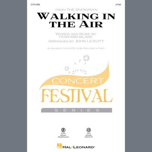 Howard Blake Howard Blake, Walking In The Air (arr. John Leavitt), 2-Part Choir