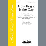 Download Howard Helvey How Bright Is The Day sheet music and printable PDF music notes