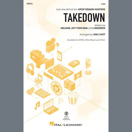 Huntr/x (Ejae, Audrey Nuna and Rei Ami), Takedown (from KPop Demon Hunters) (arr. Mac Huff), SATB Choir